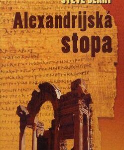 Alexandrijská stopa (Steve Berry)