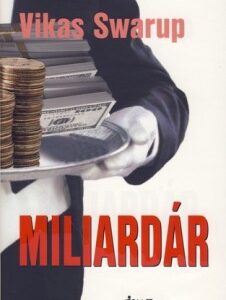 Miliardár (Vikas Swarup)