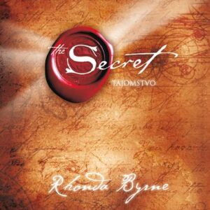 Tajomstvo - The Secret (Rhonda Byrne)