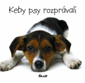 Keby psy rozprávali (Zadak Joel)
