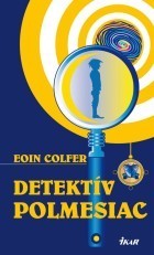 Detektív polmesiac (Eoin Colfer)