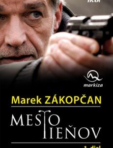 Mesto tieňov 1. (Marek Zákopčan)