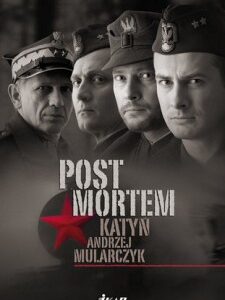 Post Mortem-Katyň (Andrzej Mularczyk)