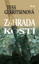 Záhrada kostí (Tess Gerritsen)