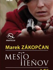 Mesto tieňov 2. (Marek Zákopčan)
