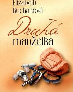Druhá manželka (Elizabeth Buchan)