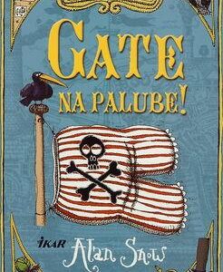Nech žijú príšery! - Gate na palube (1.) (Snow Alan)