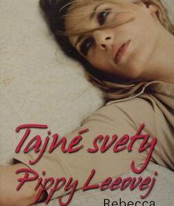 Tajné svety Pippy Leeovej (Rebecca Miller)