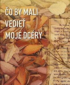 Čo by mali vedieť moje dcéry (Elizabeth Nobelová)
