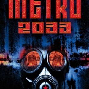 Metro 2033 (Dmitry Glukhovsky)