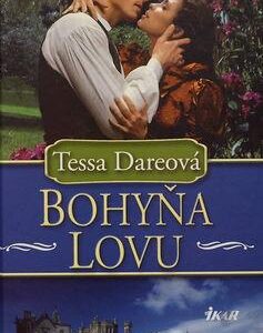 Bohyňa lovu (Dare Tessa)