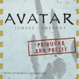 Avatar Jamesa Camerona - príručka ako prežiť (Kolektív autorov)