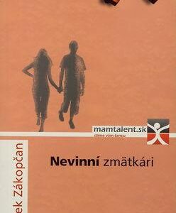 Nevinní zmätkári (Marek Zákopčan)