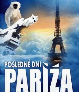 Posledné dni Paríža (d´Orves Nicolas d´Estienne)