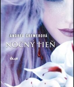 Nočný tieň 1 (Cremer Andrea)