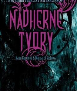 Nádherné tvory (Margaret Stohlová)