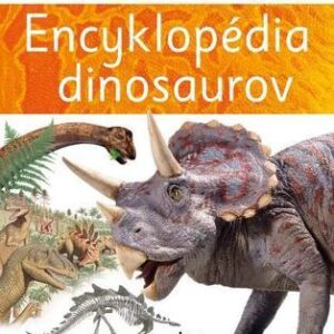 Encyklopédia dinosaurov (Kolektív autorov)