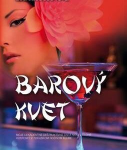 Barový kvet (Lea Jacobsonová)