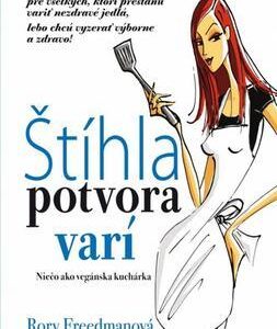 Štíhla potvora varí (Freedmanová-Kim Barnouinová)