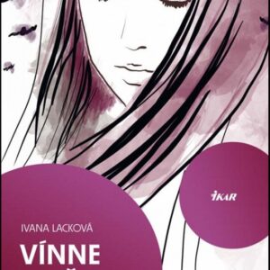 Vínne mušky (Ivana Lacková)