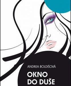 Okno do duše (Andrea Boldišová)