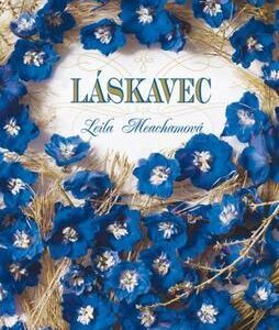 Láskavec (Leila Meachamová)