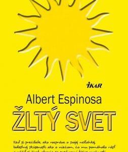 Žltý svet (Espinosa Albert)