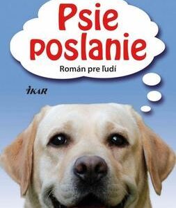 Psie poslanie (W. Bruce Cameron)