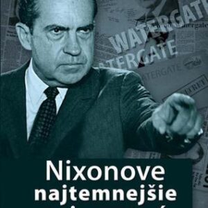 Nixonove najtemnejšie tajomstvá (Don Fulsom)