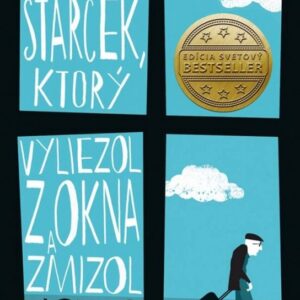 Storočný starček, ktorý vyliezol z okna a zmizol (Jonas Jonasson)