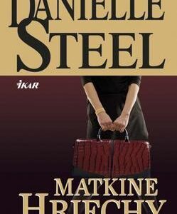 Matkine hriechy (Danielle Steel)