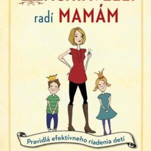 Machiavelli radí mamám (Evansová Suzanne)
