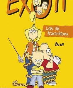 Exoti: Lov na šikanátora (Michael Fry)