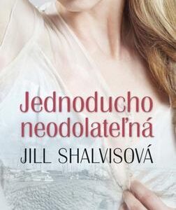 Jednoducho neodolateľná (Jill Shalvis)