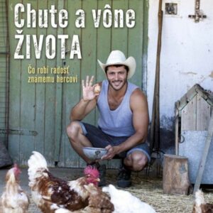 Chute a vône života (Braňo Deák)