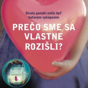 Prečo sme sa vlastne rozišli? (Liane Moriarty)