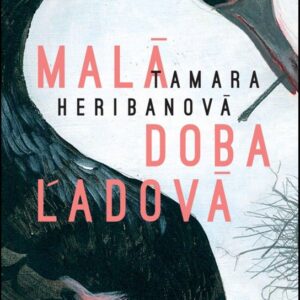 Malá doba ľadová (Tamara Heribanová)