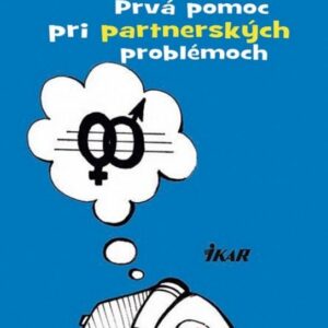 5 × P, Prvá pomoc pri partnerských problémoch (Gustáv Murín)