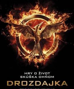 Drozdajka Hry o život Skúška ohňom (Suzanne Collins)