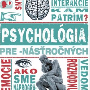 Psychológia pre -násťročných (Marcus Weeks)