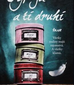 Ty, ja a tí druhí (Fionnuala Kearneyová)