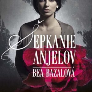 Šepkanie anjelov (Beata Bazalová)