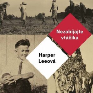 Nezabíjajte vtáčika (Lee Harper)