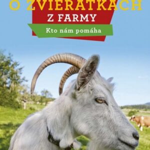 Moja kniha o zvieratkách z farmy Kto nám pomáha (Janko Kurilla)