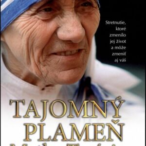 Tajomný plameň Matky Terézie (Langford Joseph)