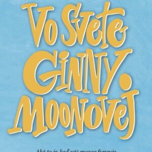 Vo svete Ginny Moonovej (Benjamin Ludwig)