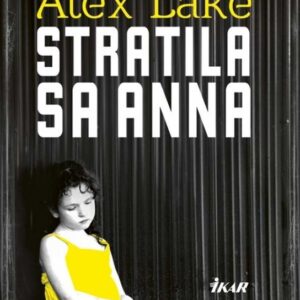 Stratila sa Anna (Alex Lake)