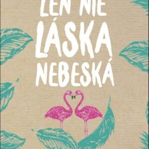 Len nie láska nebeská (Catherine Bennettová)