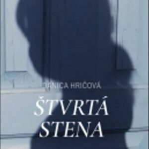 Štvrtá stena (Danica Hričová)