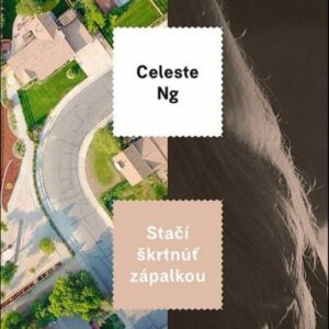 Stačí škrtnúť zápalkou (Celeste Ng)